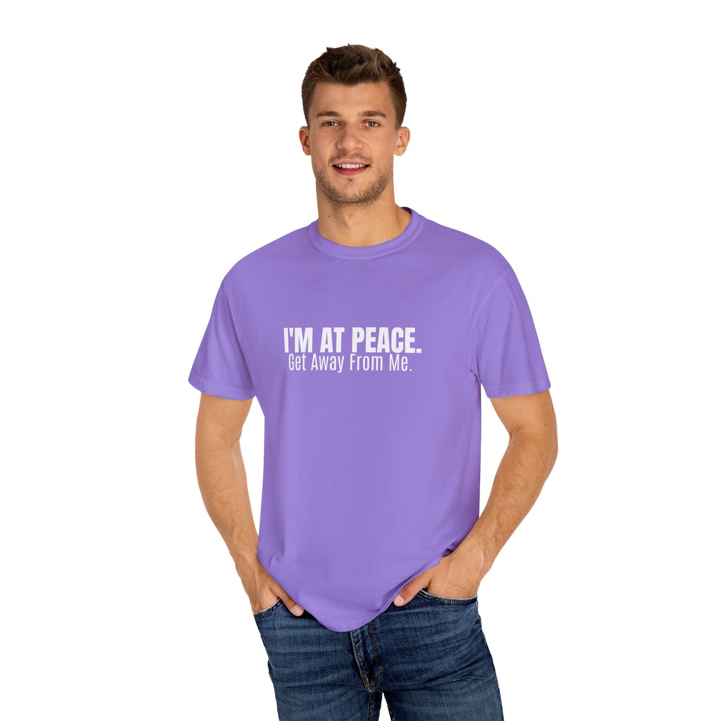 Inspirational (I'm At Peace.../Unisex Garment-Dyed T-shirt)