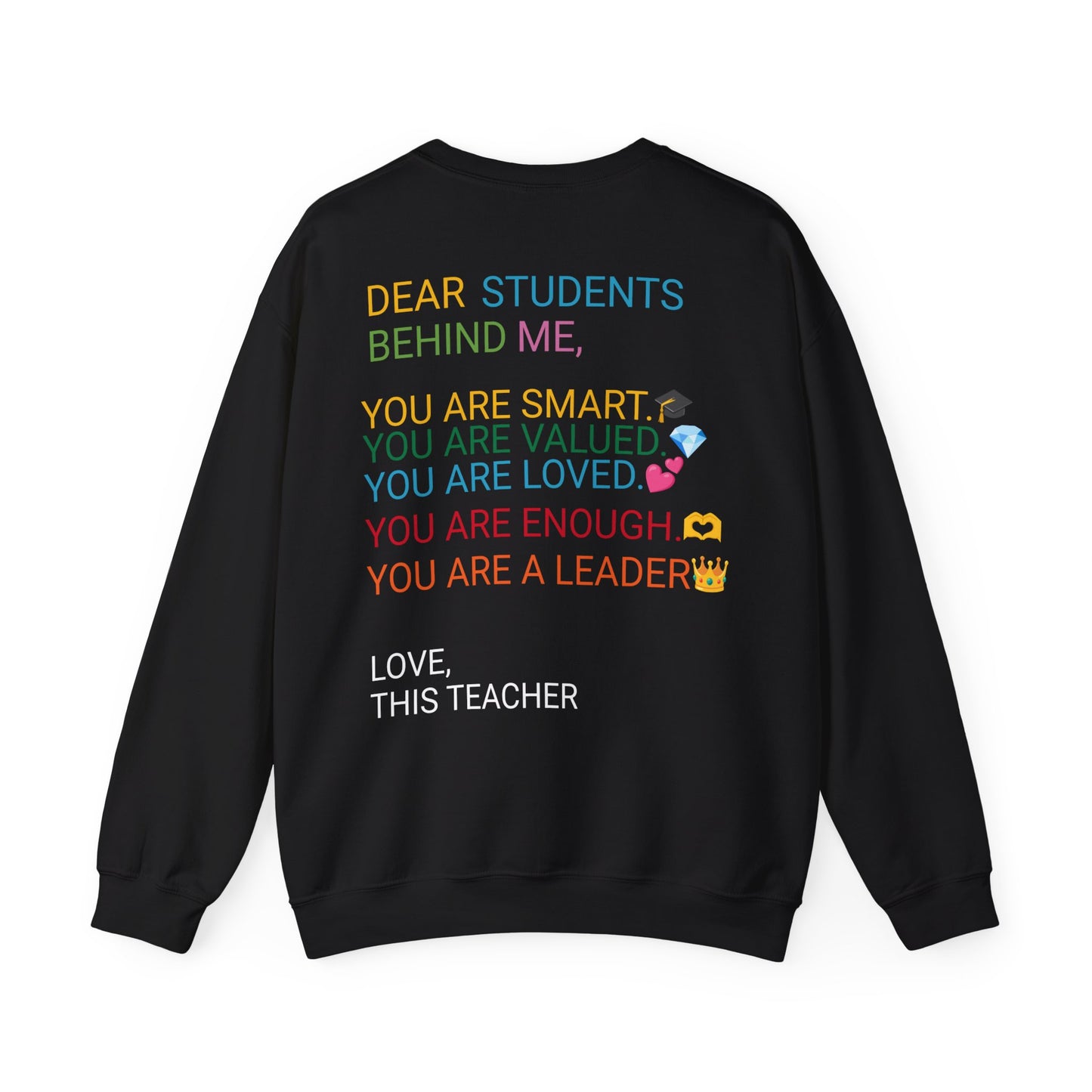 Educator Apparel (SS Dear Student/ Unisex Heavy Blend™ Crewneck Sweatshirt)