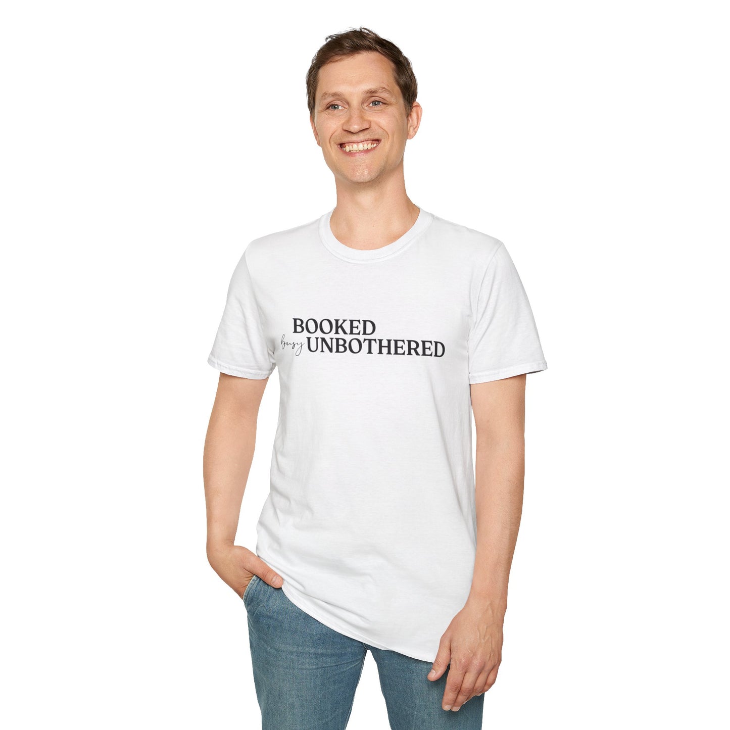 Inspirational (Booked Busy Unbothered/ Unisex Softstyle T-Shirt)