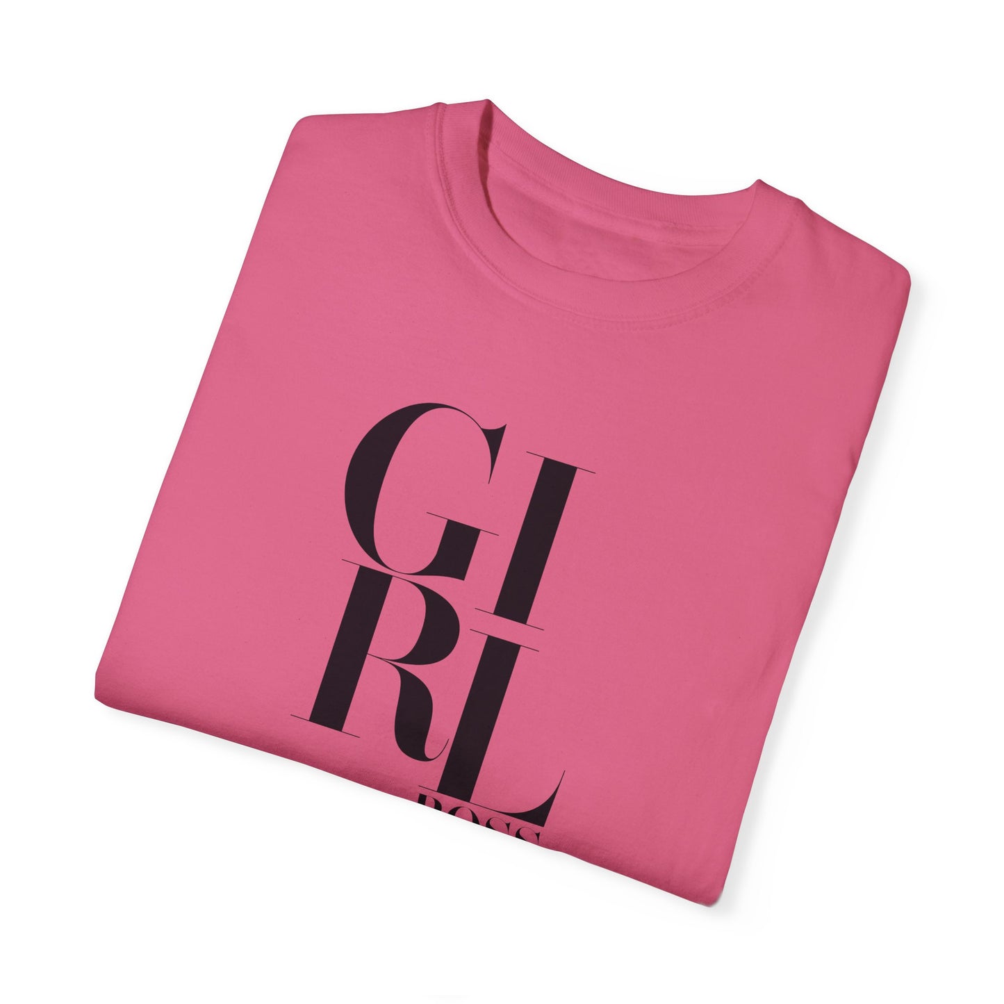 Inspirational Apparel (Girl Boss/ Unisex Garment-Dyed T-shirt)