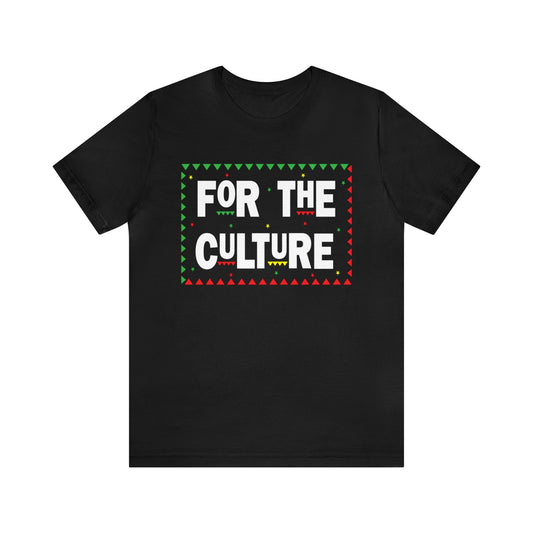 Inspirational (For the Culture/ Unisex Jersey Short Sleeve Tee)
