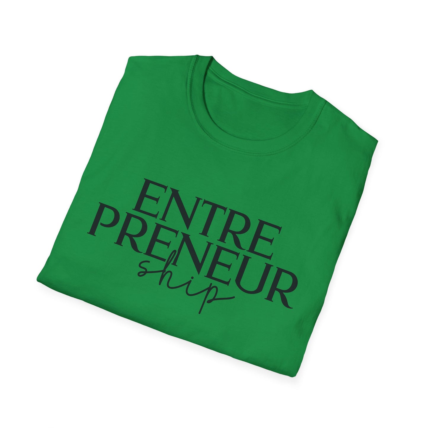 Inspirational (Entrepreneurship/ Unisex Softstyle T-Shirt)