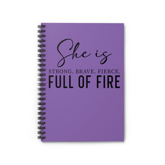 Inspirational (She is Strong, Brave & Fierce/ Spiral Notebook - Ruled Line)