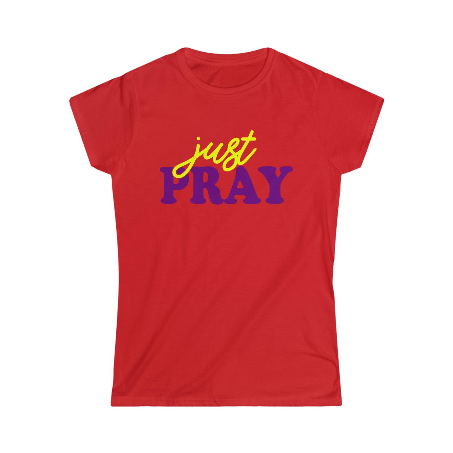 Christian Apparel (Just Pray/ Women's Softstyle Tee)