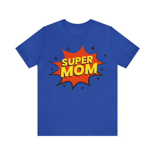 Women Apparel (Super Mom Tee)