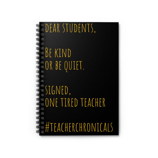 Educator/Teacher Chronicles Journal (Be Kind)