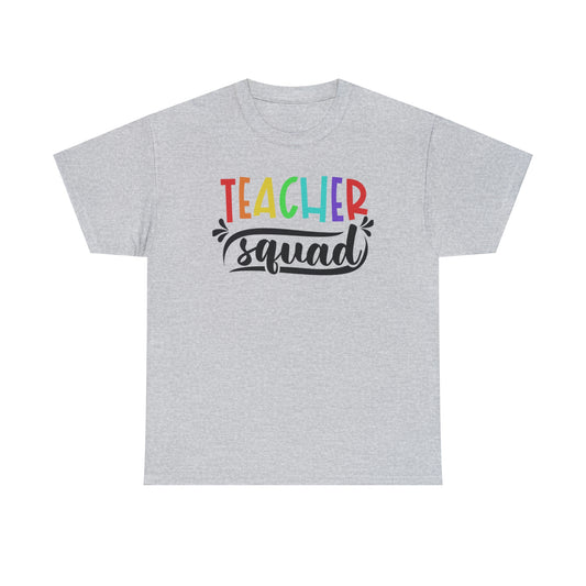Educator Apparel (Teacher Squad/ Unisex Heavy Cotton Tee)