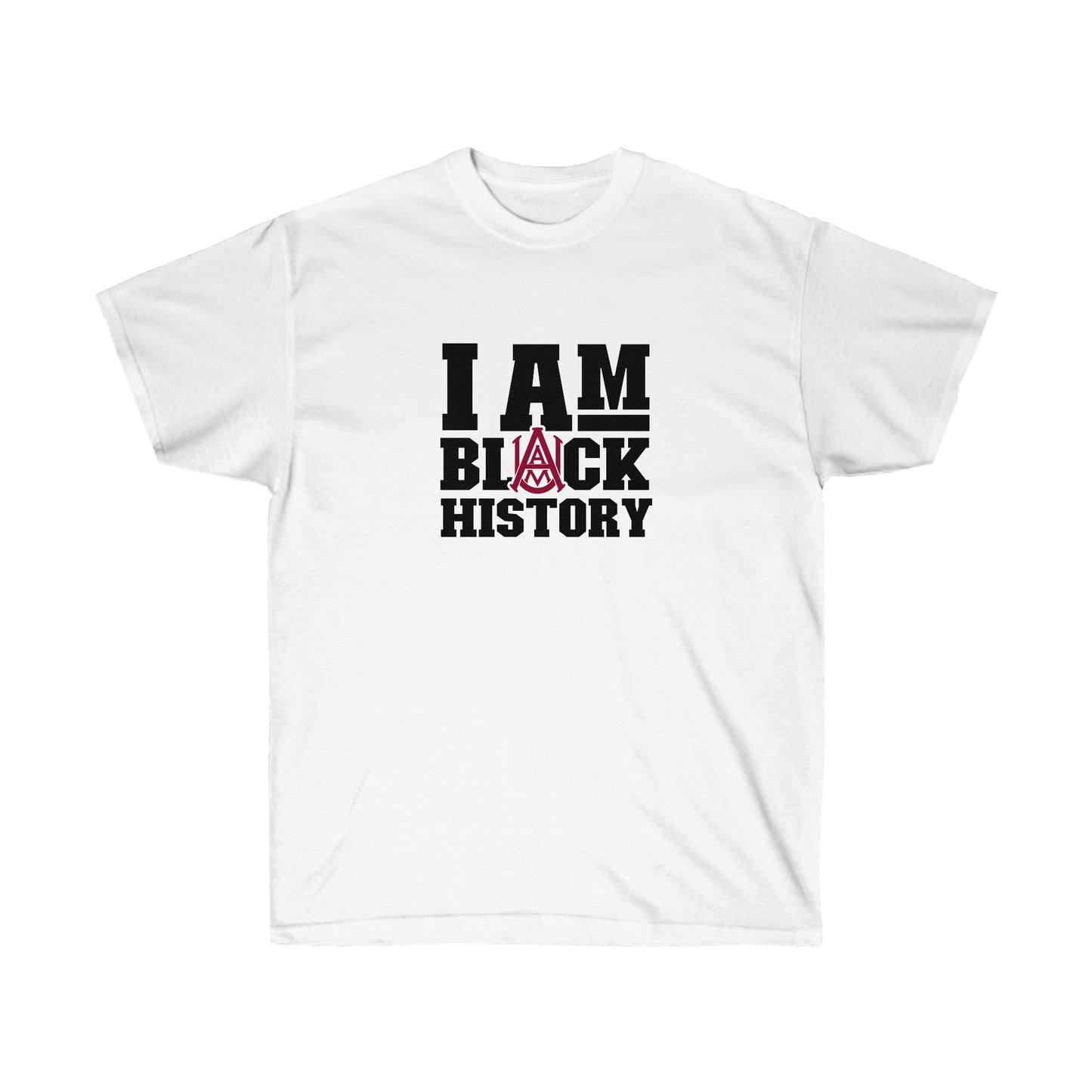 HBCU Love (Alabama A & M/ I Am Black History/ Unisex Ultra Cotton Tee)