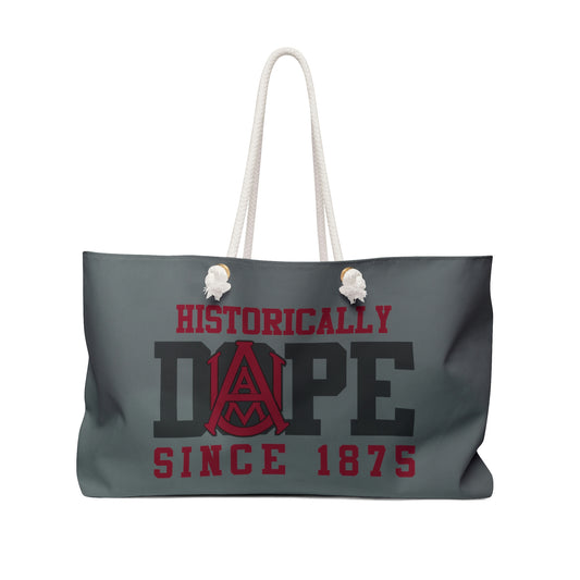 HBCU Love (Alabama A & M/ Historically Dope/ Weekender Bag)